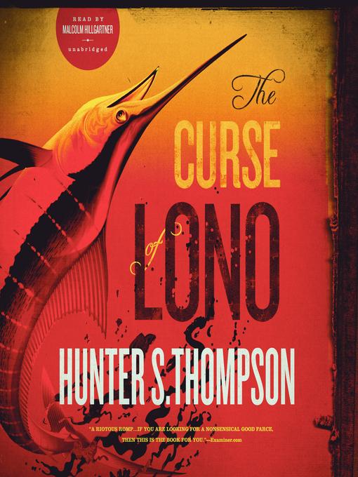 Title details for The Curse of Lono by Hunter S. Thompson - Wait list